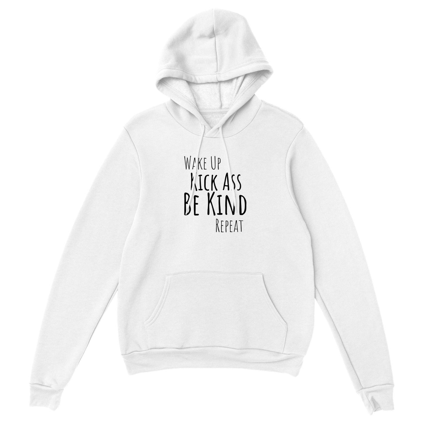 Wake Up Kick Ass Be Kind Repeat Hoodie (White and Light Grey)