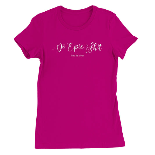 Do Epic Shit Womens Crewneck T-shirt