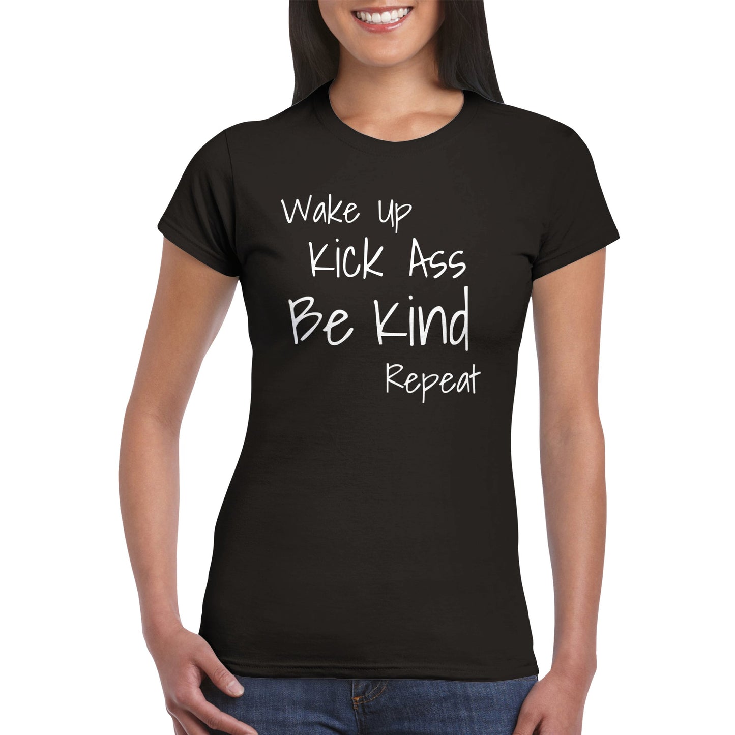 Wake Up Kick Ass Be Kind Women's Tshirt (5 colours)