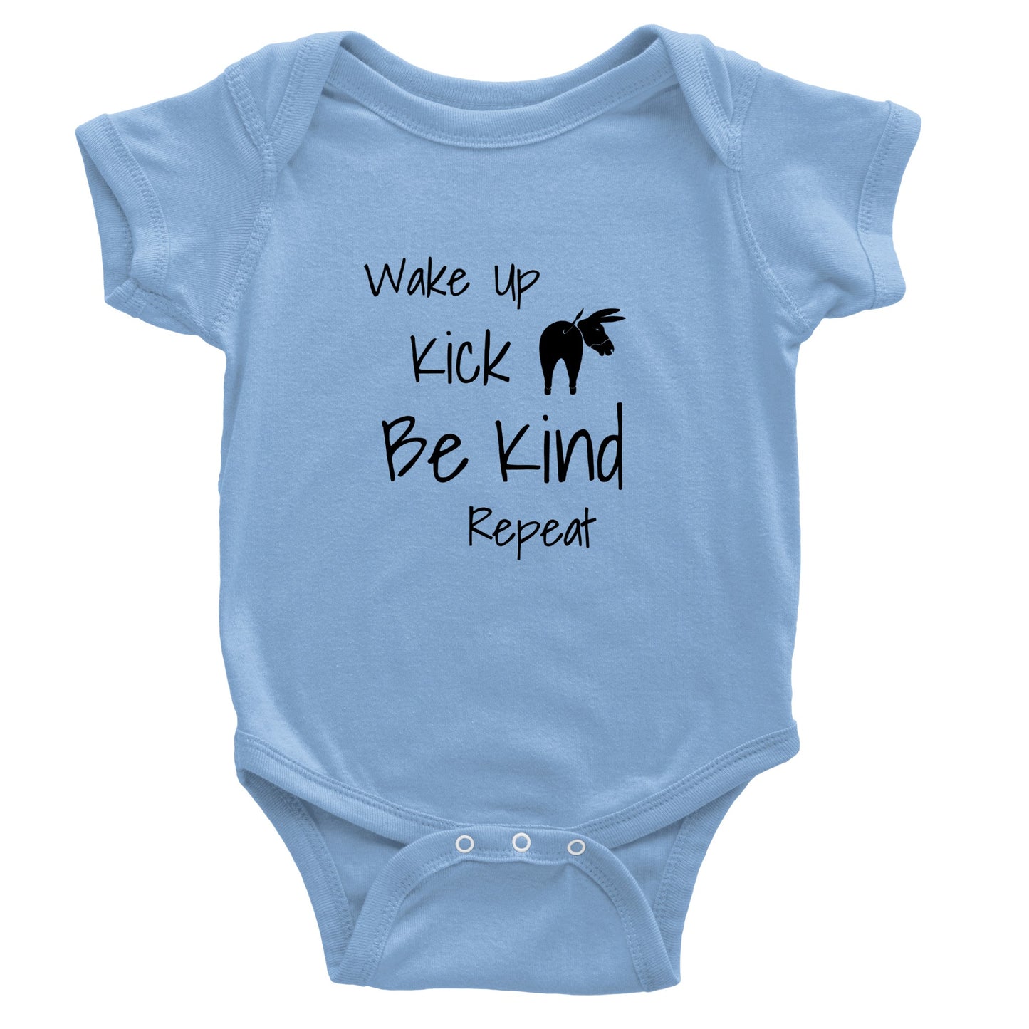 Wake Up Kick Butt Be Kind Onesie (White, Pink, Light Blue)