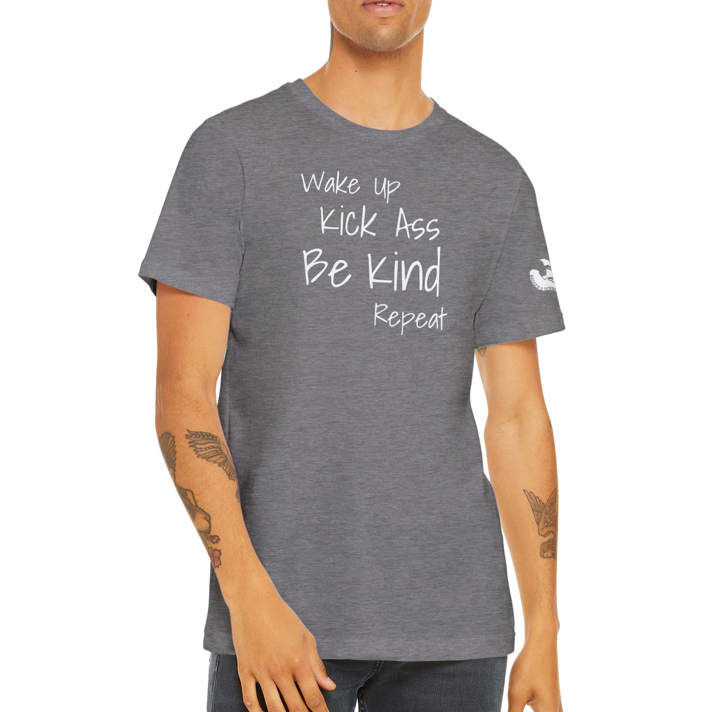 Wake Up Kick Ass Be Kind Unisex Tshirt (5 colours)
